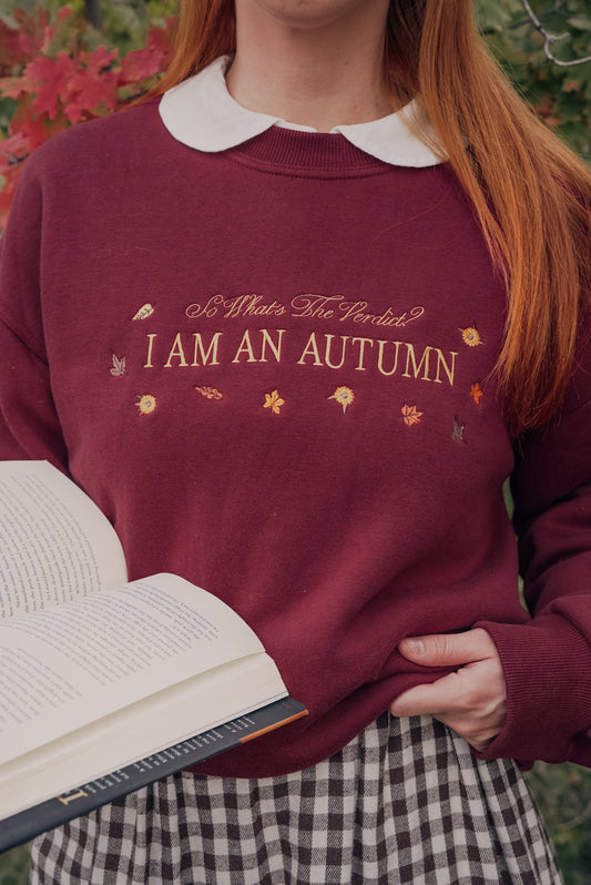 I Am An Autumn (Magical Maroon)